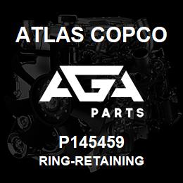 P145459 Atlas Copco RING-RETAINING | AGA Parts