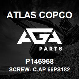 P146968 Atlas Copco SCREW- C.AP 66PS182 | AGA Parts