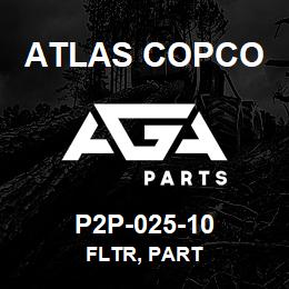 P2P-025-10 Atlas Copco FLTR, PART | AGA Parts