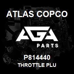 P814440 Atlas Copco THROTTLE PLU | AGA Parts