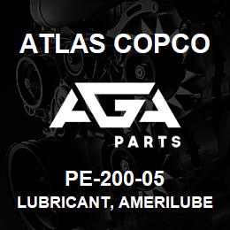 PE-200-05 Atlas Copco LUBRICANT, AMERILUBE | AGA Parts