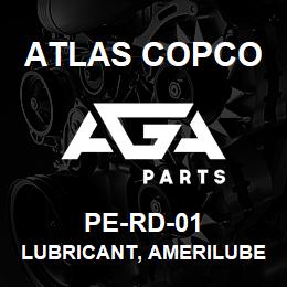 PE-RD-01 Atlas Copco LUBRICANT, AMERILUBE | AGA Parts