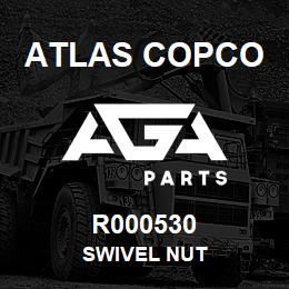 R000530 Atlas Copco SWIVEL NUT | AGA Parts