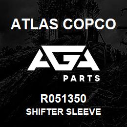 R051350 Atlas Copco SHIFTER SLEEVE | AGA Parts