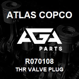 R070108 Atlas Copco THR VALVE PLUG | AGA Parts