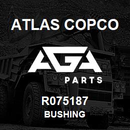 R075187 Atlas Copco BUSHING | AGA Parts