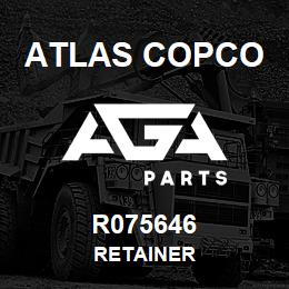 R075646 Atlas Copco RETAINER | AGA Parts