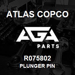 R075802 Atlas Copco PLUNGER PIN | AGA Parts