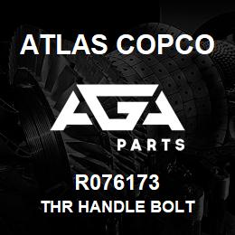 R076173 Atlas Copco THR HANDLE BOLT | AGA Parts