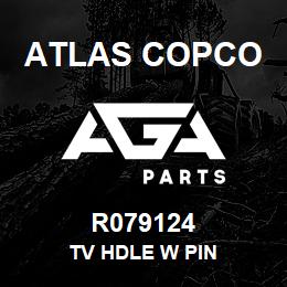 R079124 Atlas Copco TV HDLE W PIN | AGA Parts