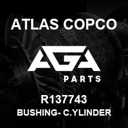 R137743 Atlas Copco BUSHING- C.YLINDER | AGA Parts