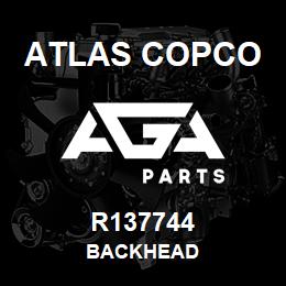 R137744 Atlas Copco BACKHEAD | AGA Parts