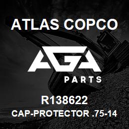 R138622 Atlas Copco CAP-PROTECTOR .75-14 | AGA Parts