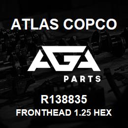 R138835 Atlas Copco FRONTHEAD 1.25 HEX | AGA Parts