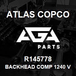 R145778 Atlas Copco BACKHEAD COMP 1240 V.R | AGA Parts