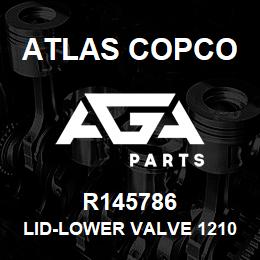 R145786 Atlas Copco LID-LOWER VALVE 1210 | AGA Parts