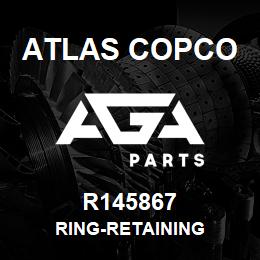 R145867 Atlas Copco RING-RETAINING | AGA Parts