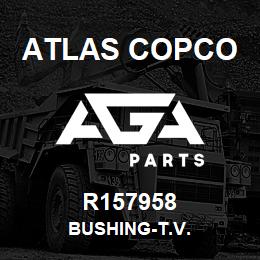 R157958 Atlas Copco BUSHING-T.V. | AGA Parts