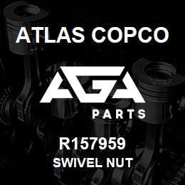 R157959 Atlas Copco SWIVEL NUT | AGA Parts