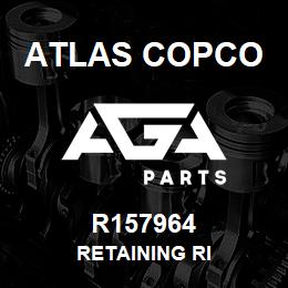 R157964 Atlas Copco RETAINING RI | AGA Parts