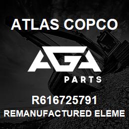 R616725791 Atlas Copco REMANUFACTURED ELEMENT | AGA Parts