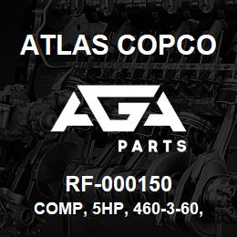 RF-000150 Atlas Copco COMP, 5HP, 460-3-60, R-22, HERM | AGA Parts