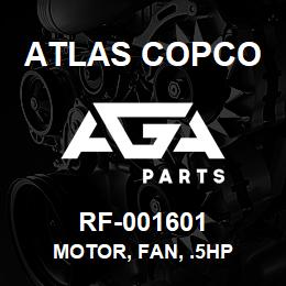 RF-001601 Atlas Copco MOTOR, FAN, .5HP | AGA Parts