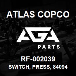 RF-002039 Atlas Copco SWITCH, PRESS, 84094-2, FAN, CNTR | AGA Parts