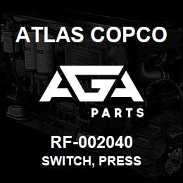 RF-002040 Atlas Copco SWITCH, PRESS | AGA Parts