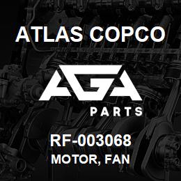 RF-003068 Atlas Copco MOTOR, FAN | AGA Parts