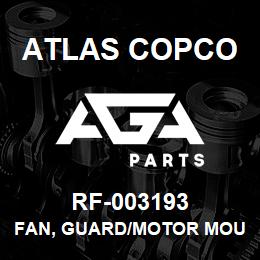 RF-003193 Atlas Copco FAN, GUARD/MOTOR MOUNT | AGA Parts