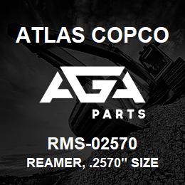 RMS-02570 Atlas Copco REAMER, .2570" SIZE F, HSS, 6" | AGA Parts