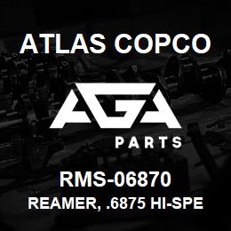 RMS-06870 Atlas Copco REAMER, .6875 HI-SPEED STEEL | AGA Parts