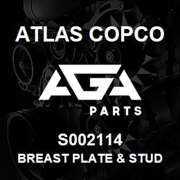 S002114 Atlas Copco BREAST PLATE & STUD ASSEMBLY | AGA Parts