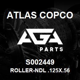 S002449 Atlas Copco ROLLER-NDL .125X.56 | AGA Parts