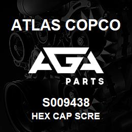 S009438 Atlas Copco HEX CAP SCRE | AGA Parts