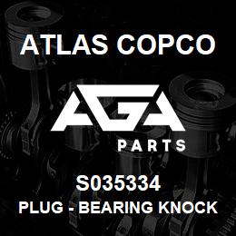 S035334 Atlas Copco PLUG - BEARING KNOCKOUT | AGA Parts