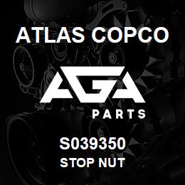 S039350 Atlas Copco STOP NUT | AGA Parts