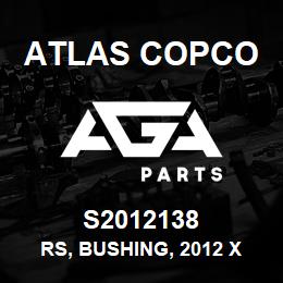 S2012138 Atlas Copco RS, BUSHING, 2012 X | AGA Parts