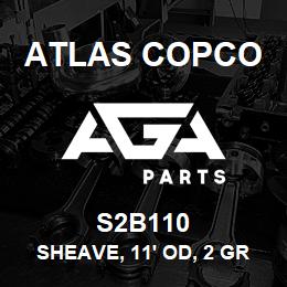 S2B110 Atlas Copco SHEAVE, 11' OD, 2 GR | AGA Parts