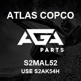 S2MAL52 Atlas Copco USE S2AK54H | AGA Parts