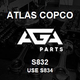 S832 Atlas Copco USE S834 | AGA Parts