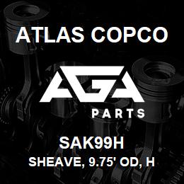 SAK99H Atlas Copco SHEAVE, 9.75' OD, H | AGA Parts