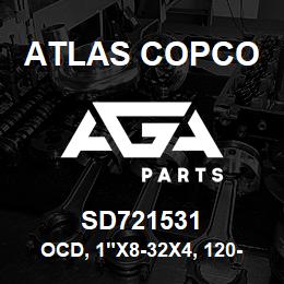 SD721531 Atlas Copco OCD, 1"X8-32X4, 120-AO-RB | AGA Parts