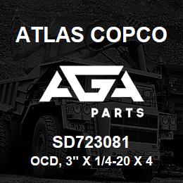 SD723081 Atlas Copco OCD, 3" X 1/4-20 X 4, 60-AO-RB | AGA Parts