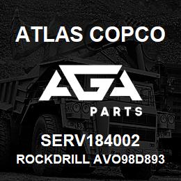 SERV184002 Atlas Copco ROCKDRILL AVO98D893 | AGA Parts