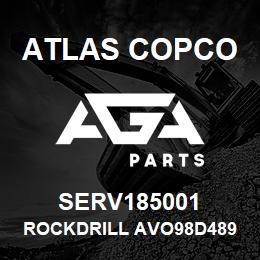 SERV185001 Atlas Copco ROCKDRILL AVO98D489 | AGA Parts