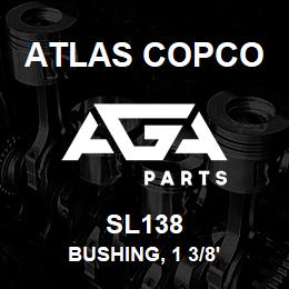 SL138 Atlas Copco BUSHING, 1 3/8' | AGA Parts