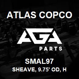 SMAL97 Atlas Copco SHEAVE, 9.75' OD, H | AGA Parts