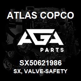 SX50621986 Atlas Copco SX, VALVE-SAFETY | AGA Parts